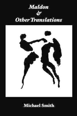 Michael Smith Maldon, and Other Translations (Paperback)