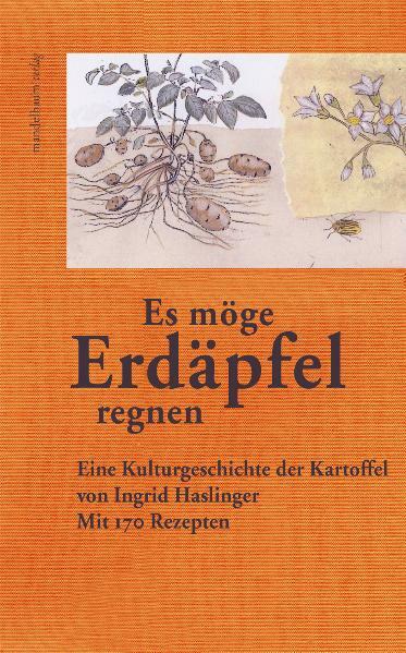 Thumbnail - Ingrid Haslinger / 'es Möge Erdäpfel Regnen'
