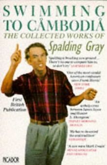 Swimming to Cambodia (Picador Books) von Spalding Gray | Buch | Zustand gut