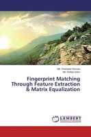 Md. Shahadat Hossain (U. A.) | Fingerprint Matching Through Feature...