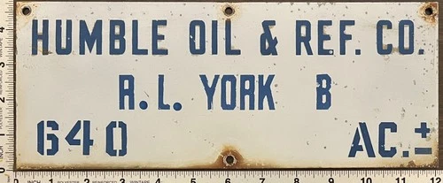 Vintage Painted Metal Oil Industry Sign - Humble Oil & Refining Co RL York