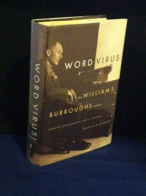 Word Virus: The William S. Burroughs Reader