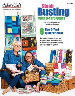 New Stash Busting 3 Yard Quilts Book by Donna and Fran for Fabric Cafe