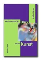 Der Philosophische Blick Auf Die Kunst | Ursula I. Meyer | Deutsch | Taschenbuch
