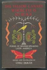 Cheli DURÁN / The Yellow Canary Whose Eye is Black 1st Edition 1977