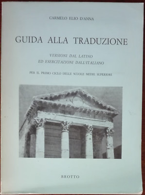 Guida alla traduzione - Carmelo Elio D'Anna - Brotto, 1984 - A