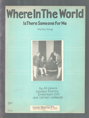 WHERE IN THE WORLD Carmen Lombardo 1927 SHARKEY ROTH RINGLE Vintage Sheet Music