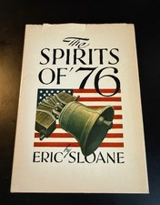 The Spirits of 76 Hardcover Eric Sloane SIGNE...