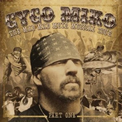 Mad Mad Muir Musical Tour by CYCO MIKO [Audio CD]