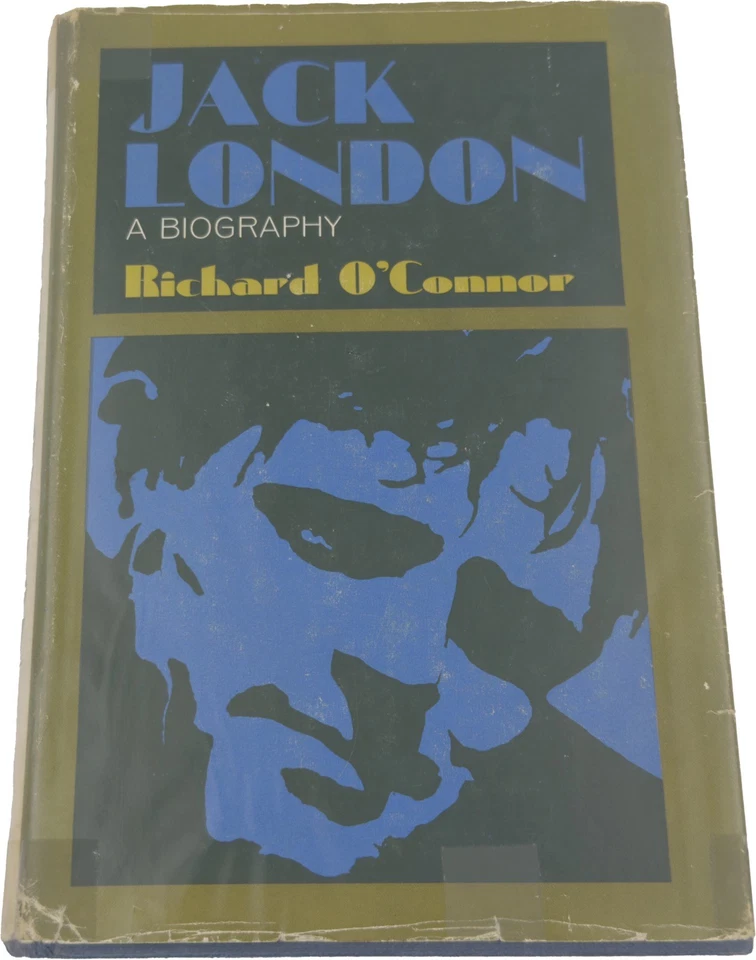 Jack London: A Biography by Richard O’Connor 1964 1st Edition HC w/ DJ — 第 2/4 张图片