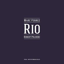Rio von Ferrez, Marc, Polidori, Robert | Buch...