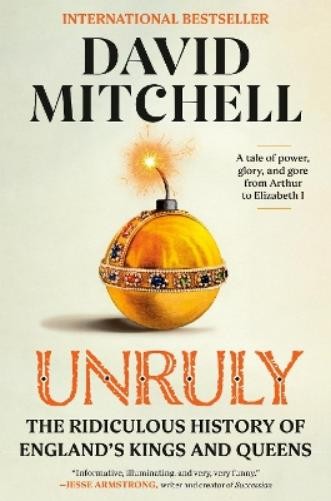 David Mitchell Unruly (Paperback)