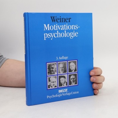 Motivationspsychologie  |  Bernard Weiner