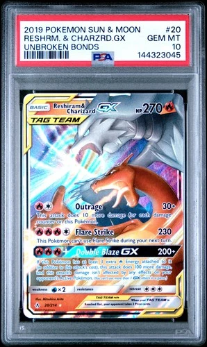 2019 RESHIRAM & CHARIZARD GX 20/214 UNBROKEN BONDS POKEMON PSA 10