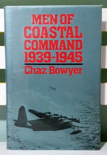 Men of Coastal Command 1939-1945! HC / DJ Book by Chaz Bowyer! - Bild 1 von 3
