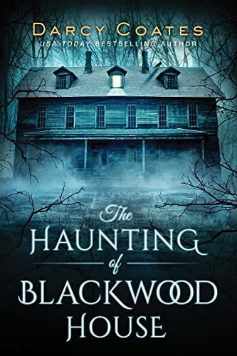 The Haunting Of Blackwood House Darcy Coates - Image 5