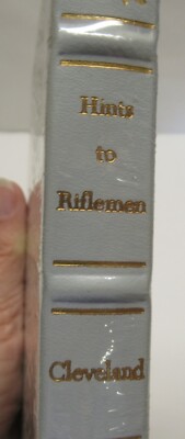 Hints to Riflemen - Cleveland - The Frontier Classics Library