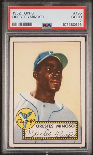 1952 TOPPS #195 ORESTES MINOSO ROOKIE RC PSA 2
