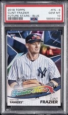 2018 TOPPS FUTURE STARS BLUE #FS-6 CLINT FRAZIER PSA 10