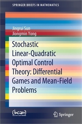 Stochastic Linear-Quadratic Optimal Control Theory: Differential Games and Mean-