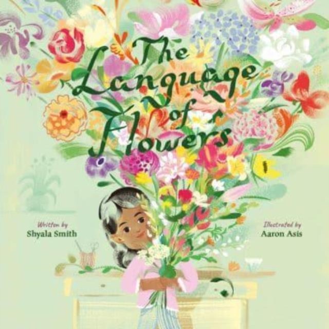 The Language of Flowers by Shyala Smith (Hardback Book)