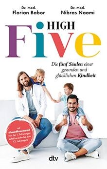 High Five: Die fünf Säulen einer gesunden und glück... | Buch | Zustand sehr gut