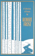 Image of A Collection of Poems by Robert Frost by Robert Frost (Hardback Book)