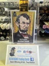 Civil War 16th President Abraham Lincoln Sketch Card Print #/8 Signed By Tony K