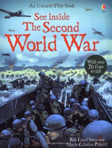 Second World War (Usborne See Inside) By Rob Lloyd Jones