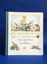 BLOMSTERFESTEN I Tappan  Elsa Beskow Albert Bonniers Forlag, 1956 Midsommar
