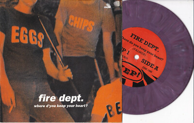 Fire Dept. -Where D'You Keep Your Heart? / Baby, I Got News...- 7'' 45 colored