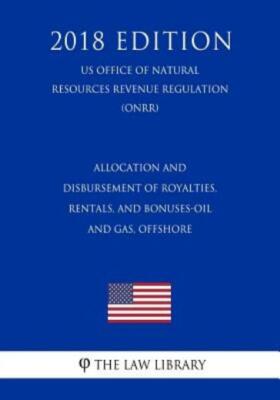 Allocation And Disbursement Of Royalties, Rentals, And Bonuses-Oil And Gas,...