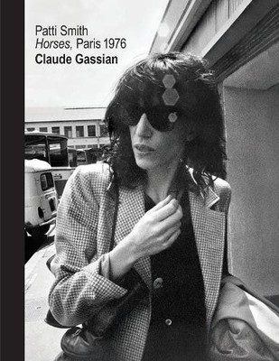 Patti Smith by Claude Gassian, Patti Smith - 9781419789748