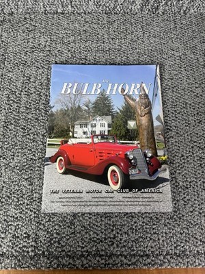 The Bulb Horn Magazine March April 2015 1934 Hudson Roadster 1909 Ford