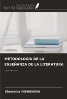 Khurshida Nishonova | MetodologÍA DE LA EnseÑAnza DE LA Literatura | Taschenbuch