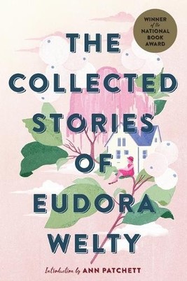 Eudora Welty The Collected Stories of Eudora Welty (Taschenbuch)
