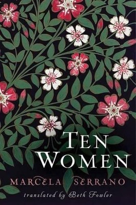Marcela Serrano Ten Women (Taschenbuch)