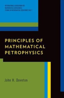 Principles of Mathematical Petrophysics (International Association for