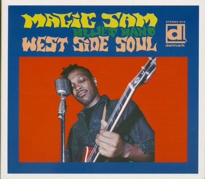 Magic Sam - West Side Soul (CD) - Classic Chicago Blues