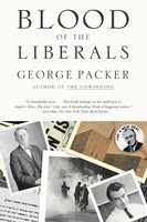Blood Of The Liberals George Packer Taschenbuch Kartoniert / Broschiert Englisch