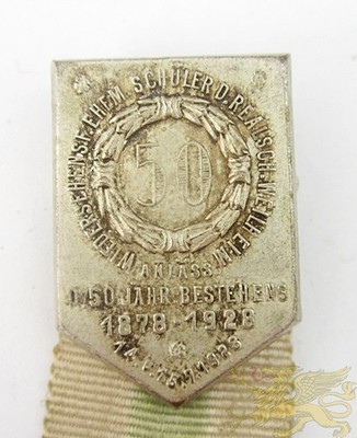 Veranstaltungsabzeichen  50. Wiedersehensfeier ehm. Schüler Weilheim 1878-1928 