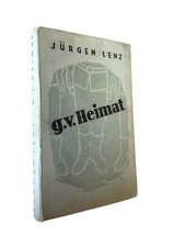 g. v. Heimat - Roman Lenz, Jürgen: