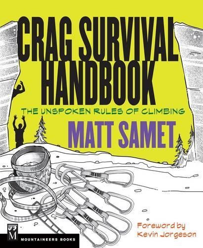 Crag Survival Handbook by Matt Samet - 9781594857669