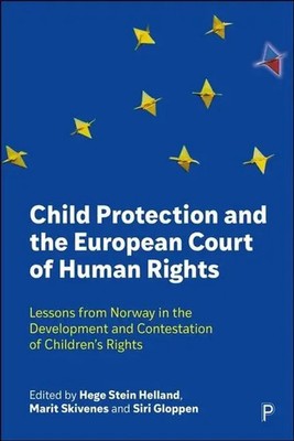 Child Protection and the European Court of Human Rights | Hege Stein Helland