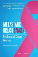 Metastatic Breast Cancer Denice Jeffery Taschenbuch Kartoniert / Broschiert 2014