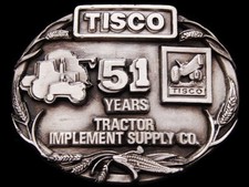 IK23134 VINTAGE 1987 TRACTOR IMPLEMENT SUPPLY CO. TISCO 51 YRS BELT BUCKLE