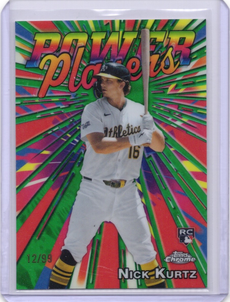 2025 TOPPS CHROME UPDATE- NICK KURTZ RC -POWER PLAYERS GREEN REFRACTOR 12/99