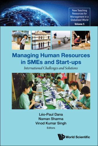 Managing Human Resources in SMEs and Start-Ups : International Challenges and...