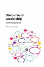 Discourse on Leadership: A Critical Apprais... 9781107628137 by Spector, Bert A.