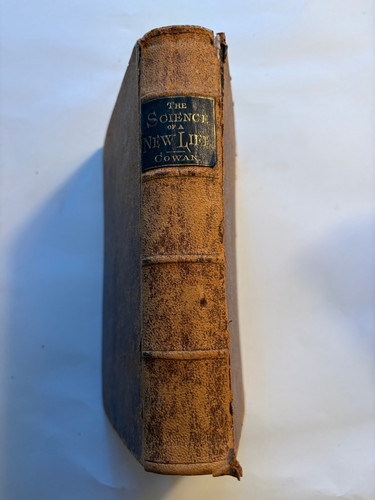 Cover of The Science of a New LIfe John Cowan M. D. 1873 HC Leather Marital Relations Sex